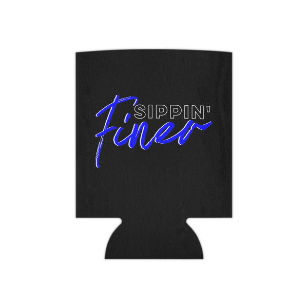 Sippin Finer Can Cooler