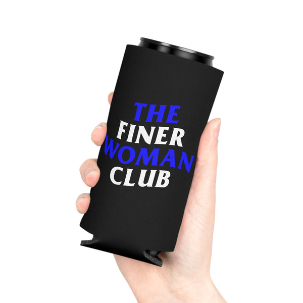 The Finer Woman Club Can Cooler