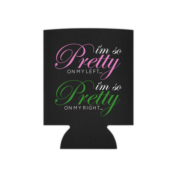 I'm So Pretty on my Left Can Cooler - Black