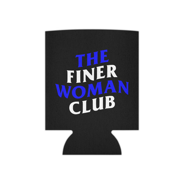 The Finer Woman Club Can Cooler