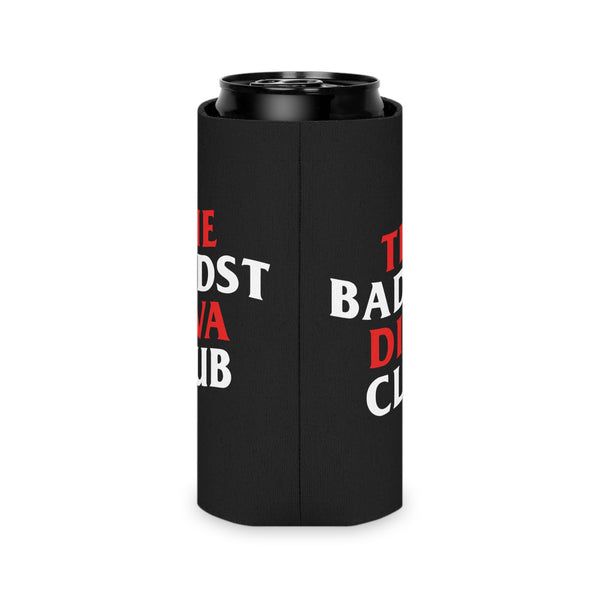 The BaDDST Diva Club Can Cooler