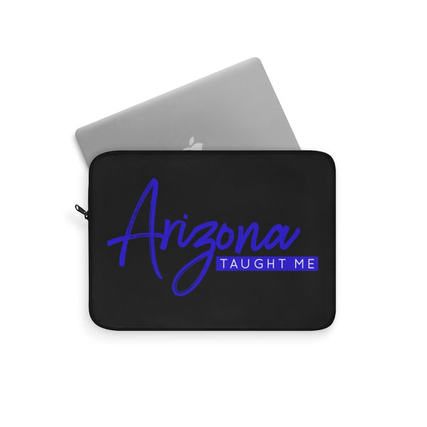 Arizona Taught Me Laptop Sleeve