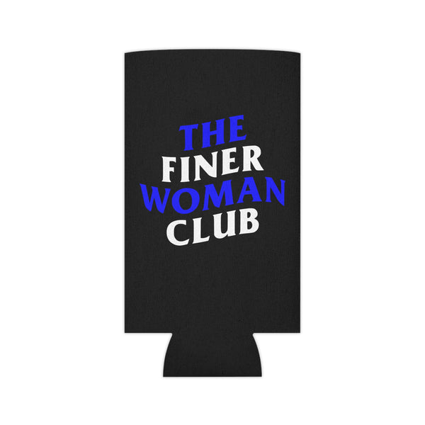 The Finer Woman Club Can Cooler