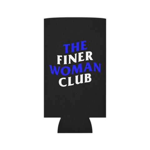 The Finer Woman Club Can Cooler