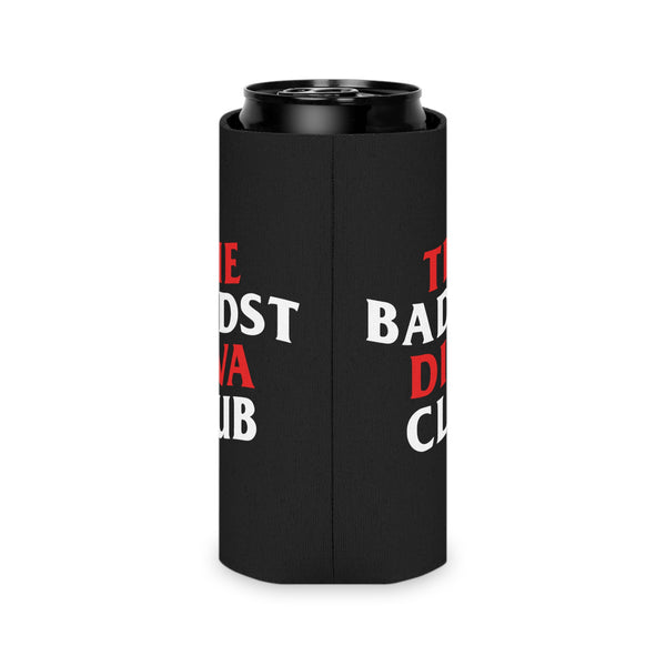 The BaDDST Diva Club Can Cooler