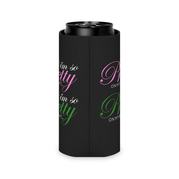 I'm So Pretty on my Left Can Cooler - Black
