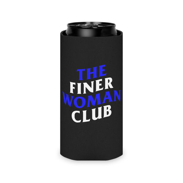 The Finer Woman Club Can Cooler