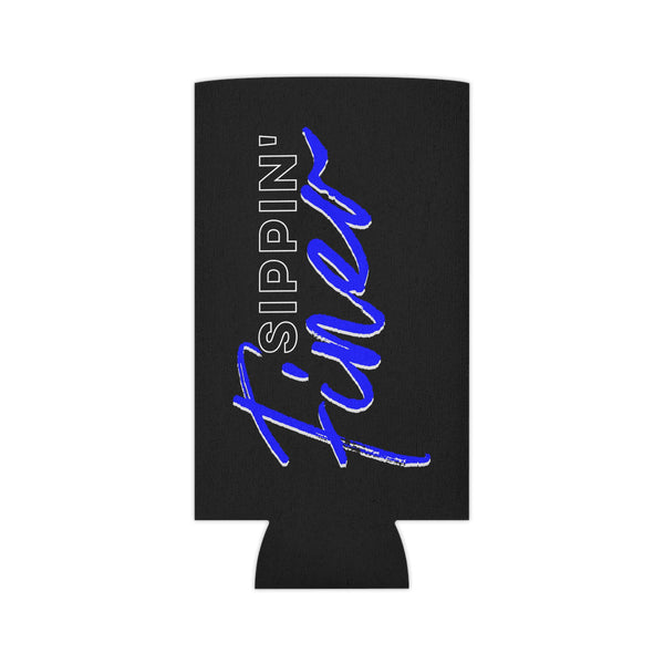 Sippin Finer Can Cooler