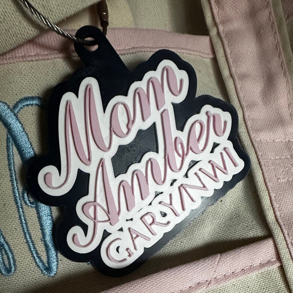 Custom Bag Tag/Keychain (Mom Edition)