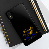 Greater than All  Phone Cases