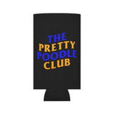 The Pretty Poodle Club Can Cooler