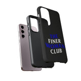 Finer Woman Club Phone Case (Samsung Galaxy/Google Pixel)