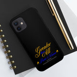 Greater than All  Phone Cases