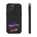 Pretty Poodle Club Phone Cases