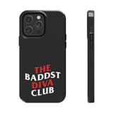 BadDST Diva Club Phone Cases