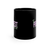 Prettiest of them All Mug