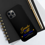 Greater than All  Phone Cases