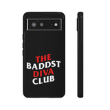 BadDST Diva Club Phone Case (Samsung Galaxy/Google Pixel)