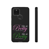 So Pretty on my Left Phone Case (Samsung Galaxy/Google Pixel)