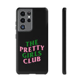 Pretty Girls Club Phone Case (Samsung Galaxy/Google Pixel)