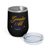 Greater Than All Wine Tumbler