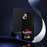 BadDST Diva Club Phone Cases