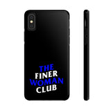 Finer Woman Club Phone Cases
