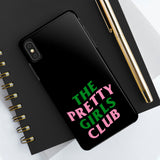 Pretty Girls Club Phone Cases