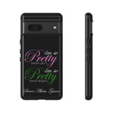 So Pretty on my Left CUSTOM Phone Case (Samsung Galaxy/Google Pixel)