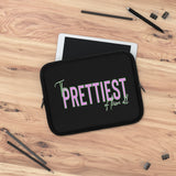 Prettiest of them All Laptop Sleeve