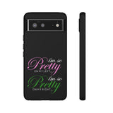 So Pretty on my Left Phone Case (Samsung Galaxy/Google Pixel)