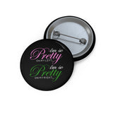 I'm So Pretty on my Left Button - Black