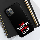 BadDST Diva Club Phone Cases