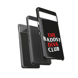 BadDST Diva Club Phone Case (Samsung Galaxy/Google Pixel)