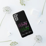 So Pretty on my Left CUSTOM Phone Case (Samsung Galaxy/Google Pixel)