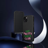 Pretty Girls Club Phone Cases