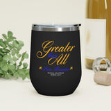 Greater Than All Wine Tumbler