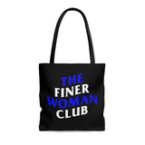 Finer Woman Club Tote