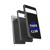 Finer Woman Club Phone Case (Samsung Galaxy/Google Pixel)