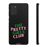 Pretty Girls Club Phone Case (Samsung Galaxy/Google Pixel)