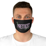 Prettiest of them All Face Mask