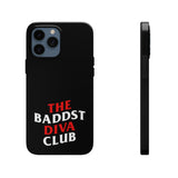 BadDST Diva Club Phone Cases