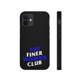 Finer Woman Club Phone Cases