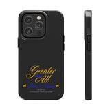 Greater than All  Phone Cases