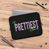 Prettiest of them All Laptop Sleeve