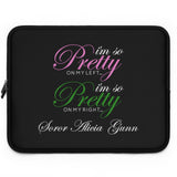I'm so Pretty on my Left Laptop Sleeve (CUSTOM)