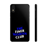 Finer Woman Club Phone Cases