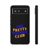 Pretty Poodle Club Phone Case (Samsung Galaxy/Google Pixel)