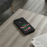 Pretty Girls Club Phone Case (Samsung Galaxy/Google Pixel)