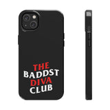 BadDST Diva Club Phone Cases